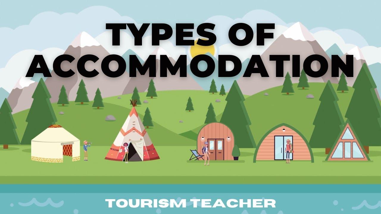 different types of accommodations